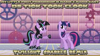 [MLP FiM x Mario Kart] DS Tick Tock Clock (Twilight Sparkle Remix) chords