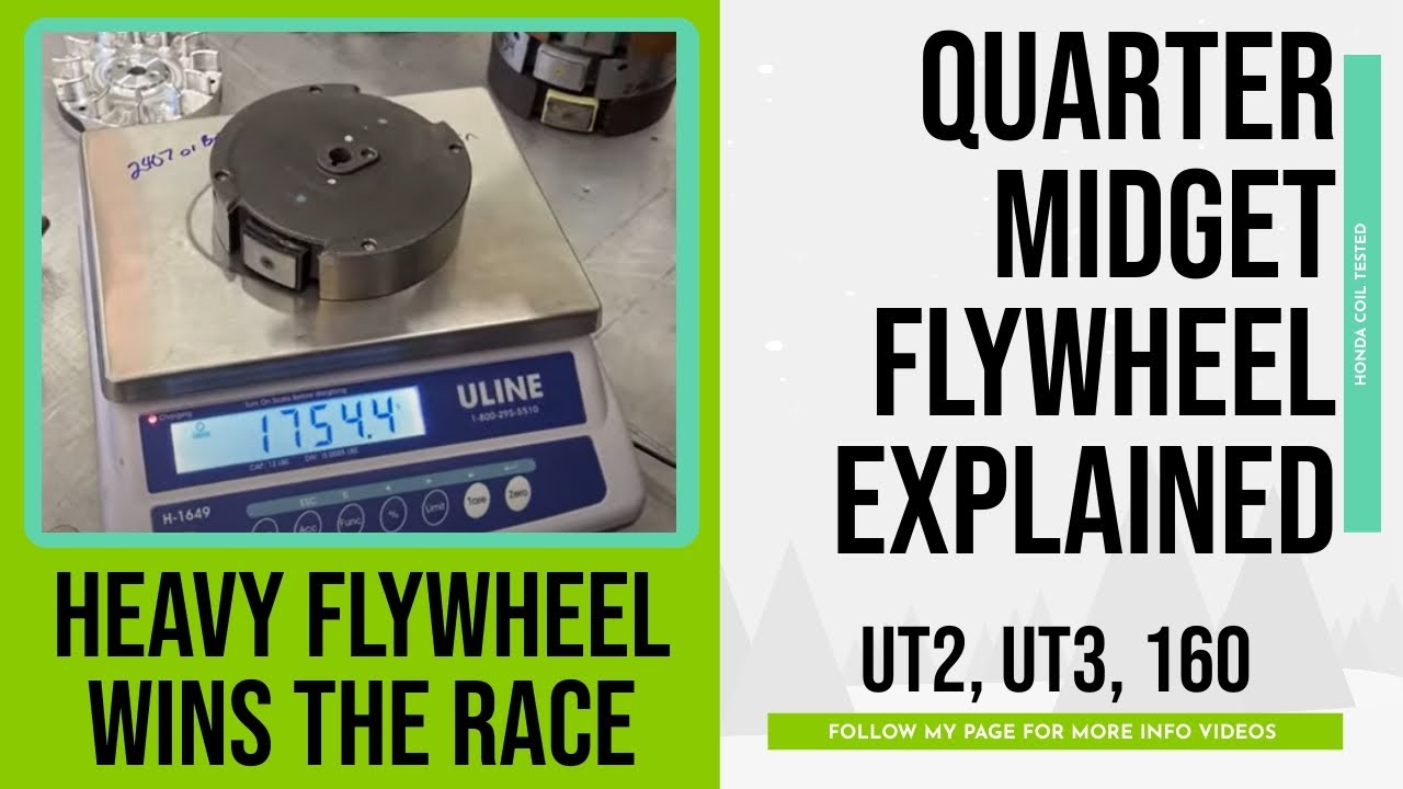 Quarter Midget flywheel, what weight flywheel do you have and why does