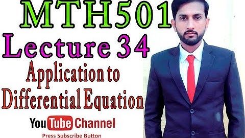 MTH501|Linear Algebra| Lecture 34 Application to Differential Equation