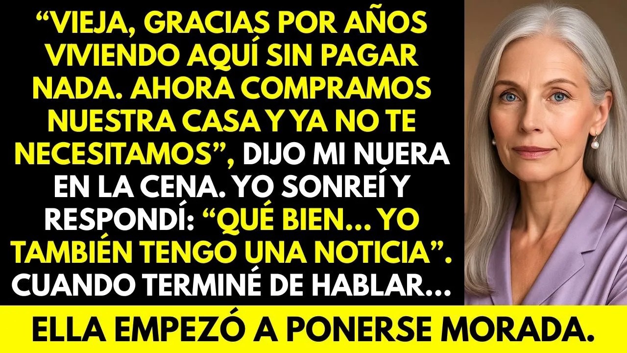 “Ya compramos nuestra casa, ahora quédate aquí sola”, dijo mi nuera. Lo que respondí lo cambió todo.