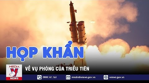 Hàn Quốc Họp Khẩn Về Vụ Phóng Của Triều Tiên - VNEWS