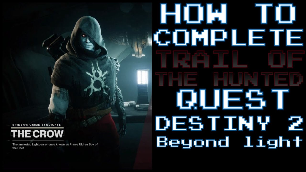 How To Complete Trail Of The Hunted Quest Destiny 2 Beyond Light Youtube How To Complete Trail Of The Hunted Quest Destiny 2 Beyond Light Youtube