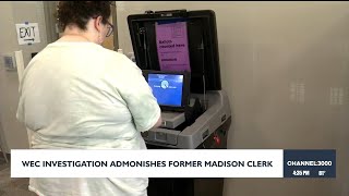 WEC investigation admonishes former Madison ClerkWEC investigation admonishes former Madison Clerk