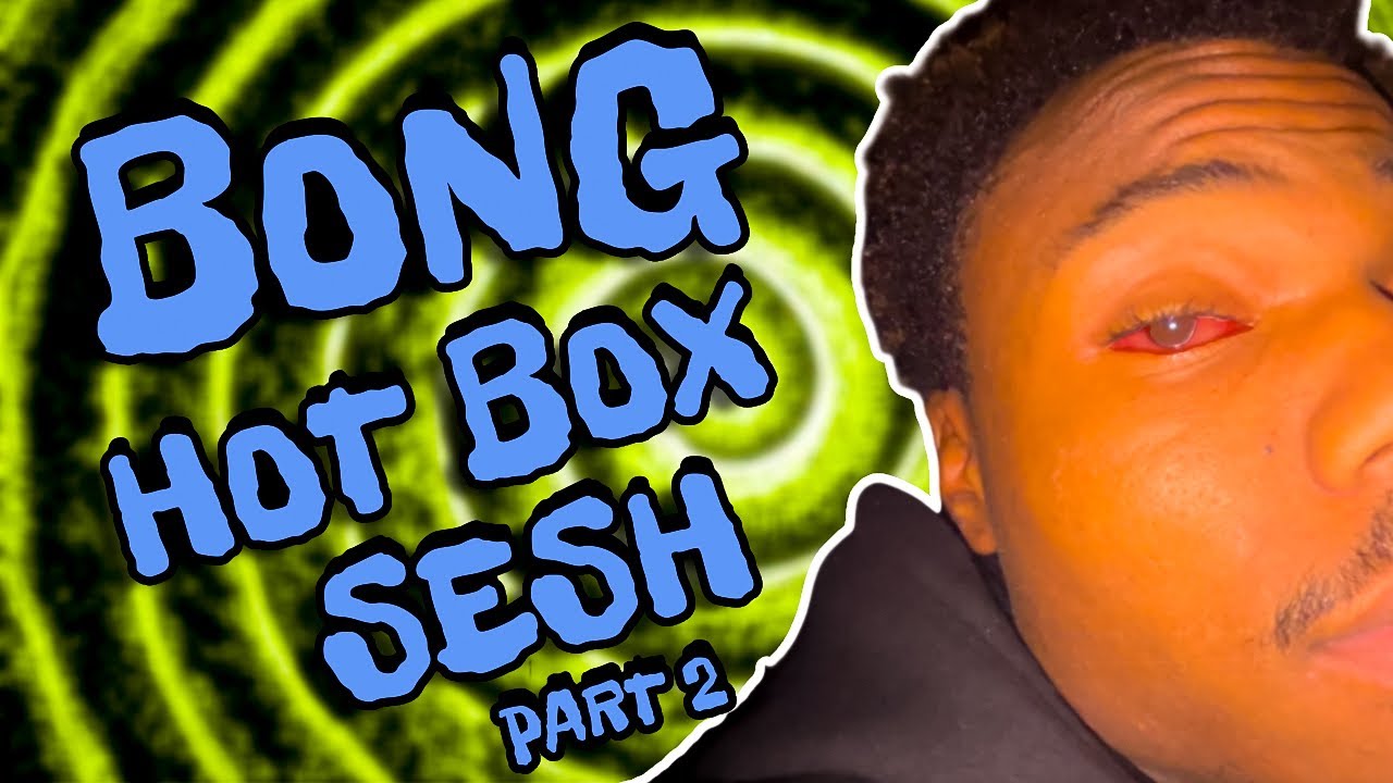 FIRST BONG HOTBOX OF 2026... (PART 2)