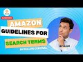 "Amazon Search Terms Explained: Optimize Your Keywords & Stay Compliant"