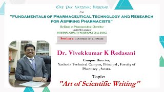 Session I: Art of Scientific Writing by Dr. Vivekkumar K. Redasani.