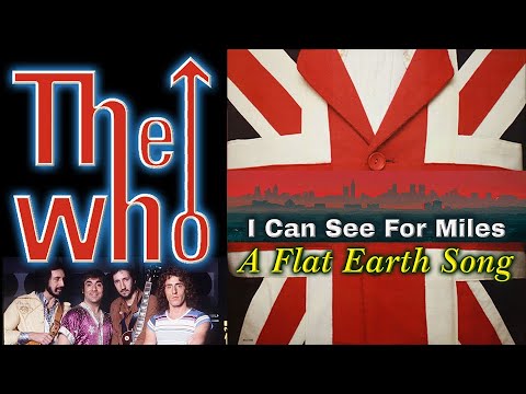 The Who "I Can See For Miles": A Flat Earth Song