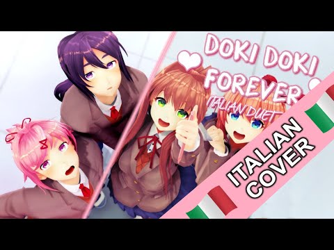 【Doki Doki Literature Club Song】Doki Doki Forever ITALIAN DUET (Switching Vocals)