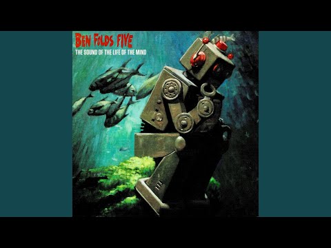 Ben Folds Five - Michael Praytor, Five Years Later