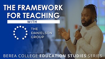The Framework for Teaching | Education Studies works with the Danielson Group