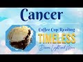 Cancer ♋️ WHAT YOU NEED TO KNOW! 📖 Timeless ⌛️ COFFEE CUP READING ☕️