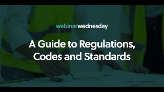 A Guide to Regulations, Codes and Standards