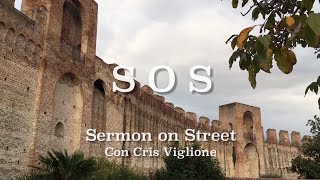 S.O.S. Sermon on Street “L’umiltà della Grazia"