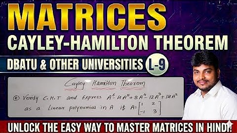 Cayley–Hamilton Theorem | Most Repeated Question in Exams