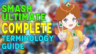 Smash Ultimate - Complete Terminology Guide