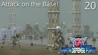 Attack on the Base! (Earth Defense Force 5 Part 20)