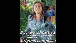 sinze mukama by pastor Deborah kisakye kitonsa