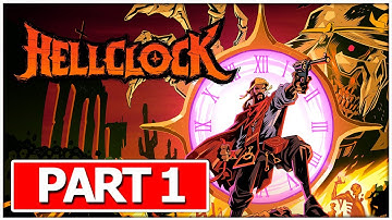 HELL CLOCK Gameplay Walkthrough FULL GAME No Commentary PART 1