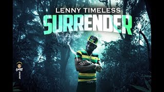 Lenny Timeless - Surrender - Janury 2019