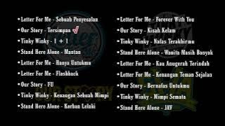 KUMPULAN POP PUNK FULL ALBUM (LETTER FOR ME, OUR STORY, TINKY WINKY, STAND HERE ALONE)