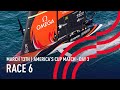 36th America's Cup | Race 6
