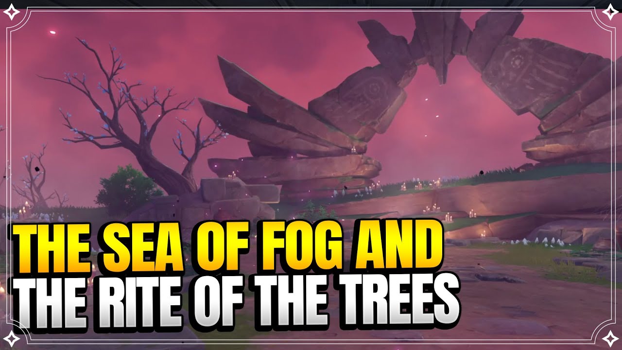 The Sea of Fog and the Rite of the Trees | Through the Mists 3 | World Quests |【Genshin Impact】