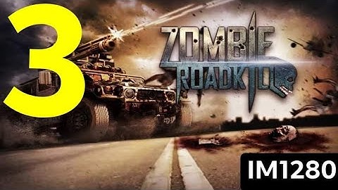 Zombie Roadkill 3D: Gameplay Walkthrough Part-3 (Mission: 7, 8 & 9) [IM1280]