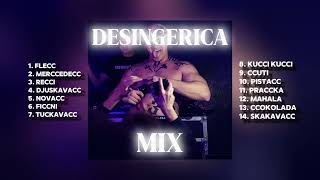 DESINGERICA MIX