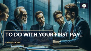 What to Do With Your First Paycheck