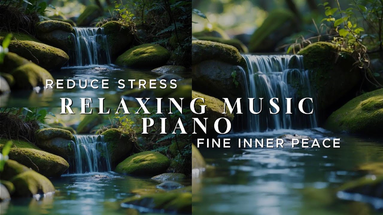 Relaxing Music to Reduce Stress and Find Inner Peace - YouTube