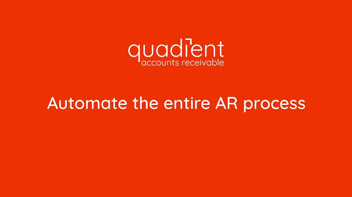 Effortlessly Automate Your Accounts Receivable With Quadient