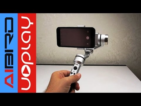Обзор AIbird Uoplay стабилизатор для смартфона и GoPro. Пример видео.