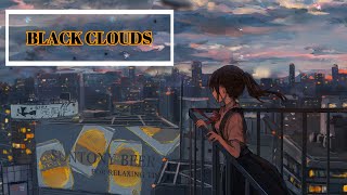 🔴  Blacks clouds [ Sad lofi beat // relaxing beats ] 🎵🎵