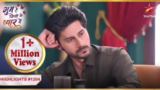 Chinmay ko hui Savi ki chinta! | Ep.1204 | Latest | Ghum Hai Kisikey Pyaar Meiin | Mon-Sun | 8PM