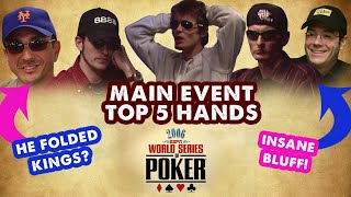 2006 WSOP Main Event - Top 5 Hands | World Series of Poker