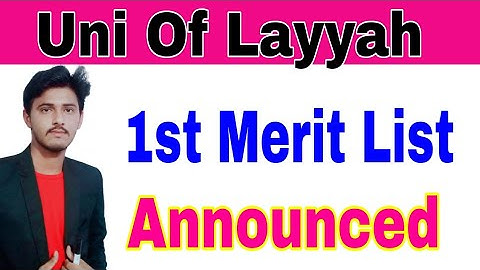 University Of Layyah 1st Merit List Announced 2023|Uni Of Layyah BS Admission 1st Merit List Anounce