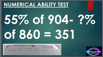 Numerical Ability Test 55% of 904 - ??% of 860 = 351