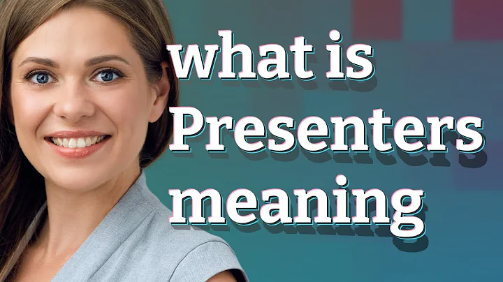 Presenters | meaning of Presenters