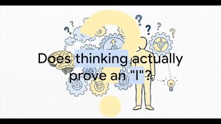 I Think, Therefore I Am… Or Do I The Crack in Philosophy's Foundation