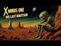 X Minus One – The Last Martian | Vintage Radio Alien Encounter Thriller