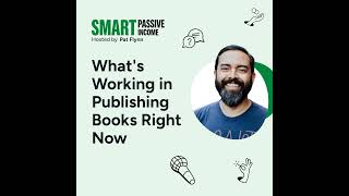 SPI 895: What's Working in Publishing Books Right Now