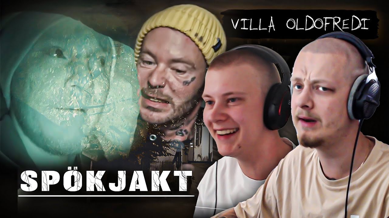 CYRUSTWO & HONKEN KOLLAR PÅ SPÖKJAKT | VILLA OLDOFREDI