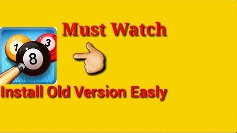 How to install old version of 8 Ball Pool in your phone by Gaming With WQ