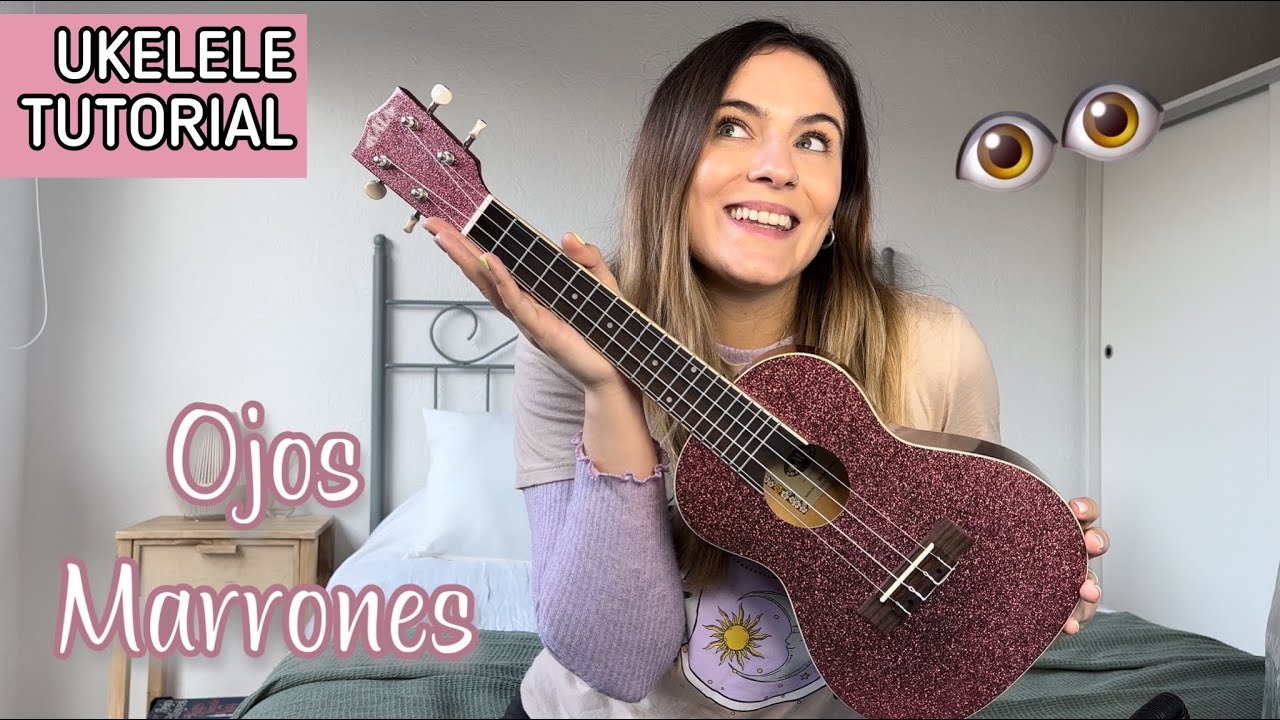 Lasso - Ojos Marrones | Tutorial Ukelele Mica Amatti