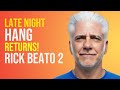 The Beato 2 Late Night Hang Returns - Come Join