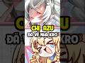 Chị Azu Về Tận Nh&agrave; Kro?! #vtuber #vtubervn #vtubervietnam #funny #shorts
