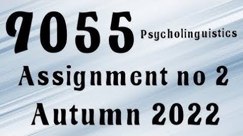 AIOU Code 9055 Solved Assignment No.2 Autumn 2022 #aiou #aiousolveassignments