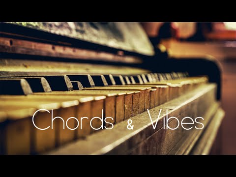 Chords & Vibes - Deep House Mix