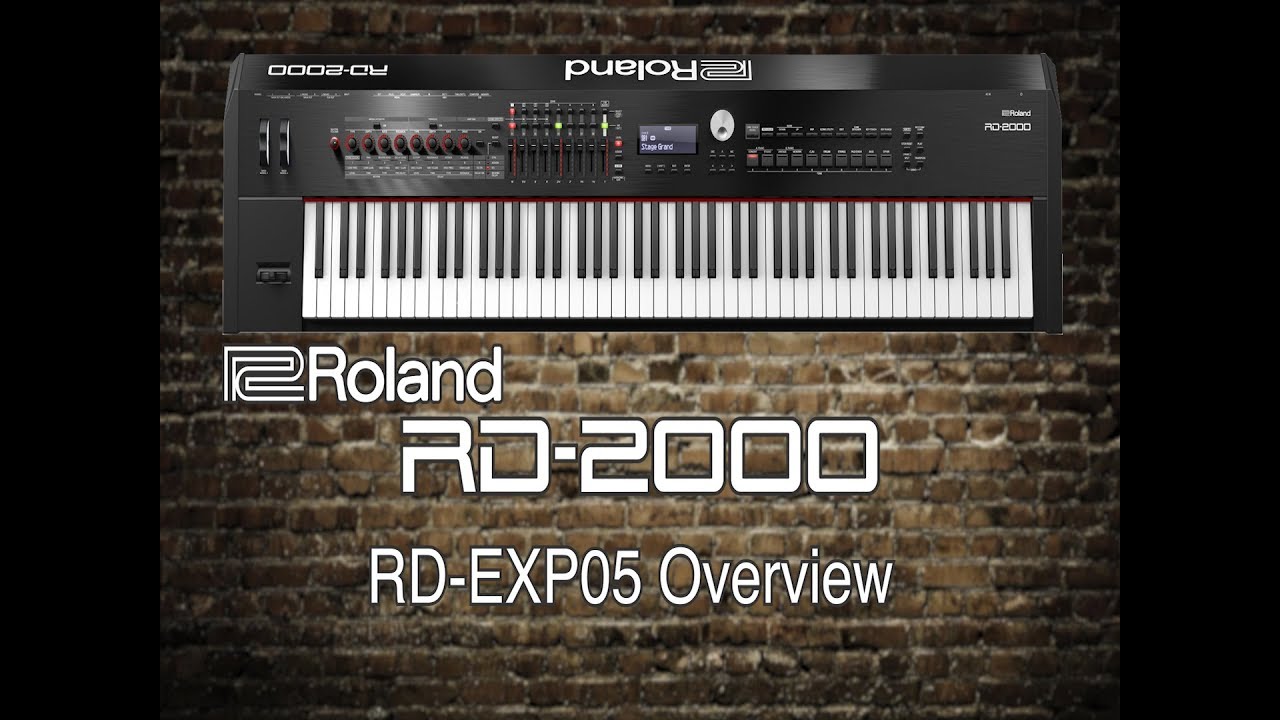 Roland RD2000 EXP05 Overview YouTube