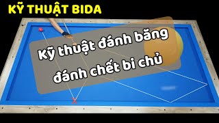 Bida 1 băng | Cách đánh băng, chết bi trong bida | Bida căn bản | billiard Libre.